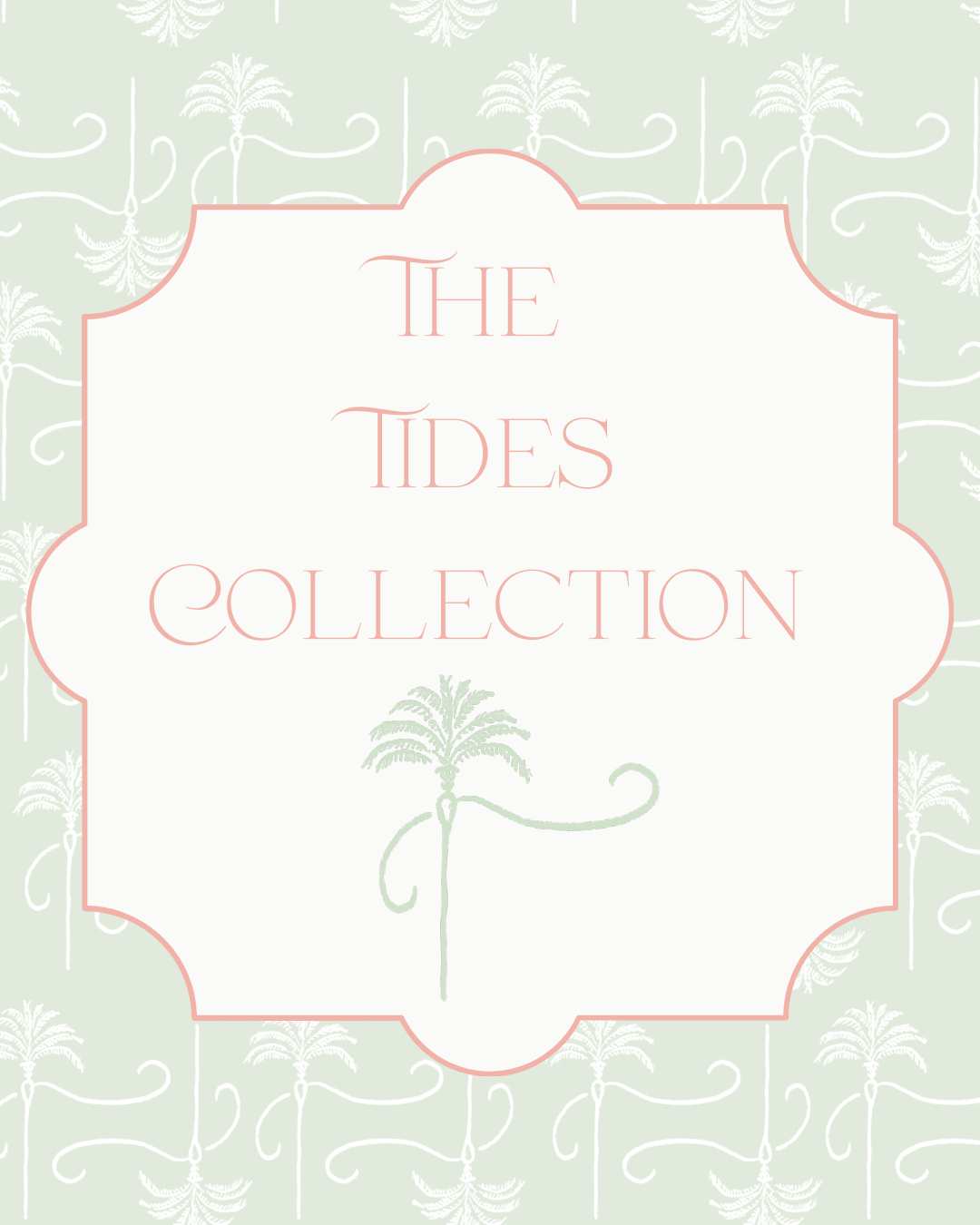 The Tides Collection