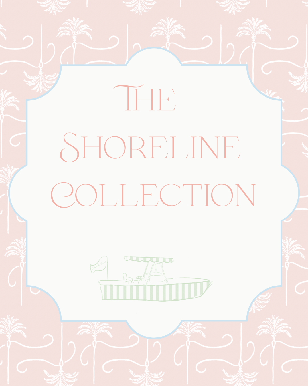 The Shoreline Collection