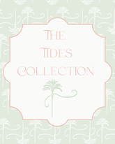 The Tides Collection