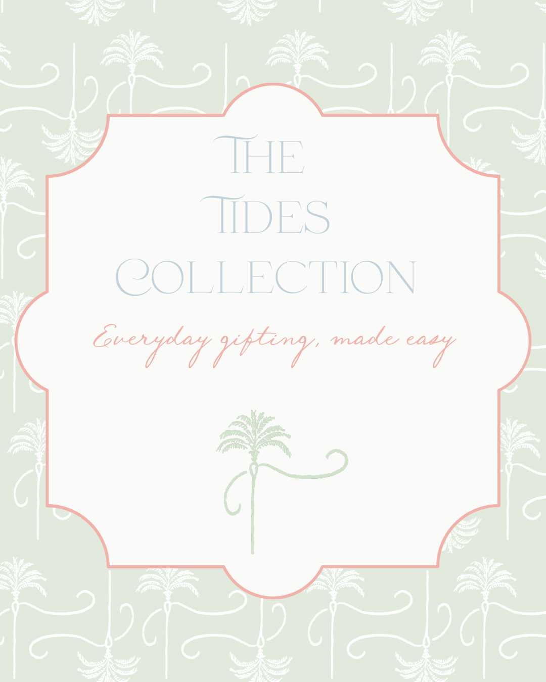The Tides Collection
